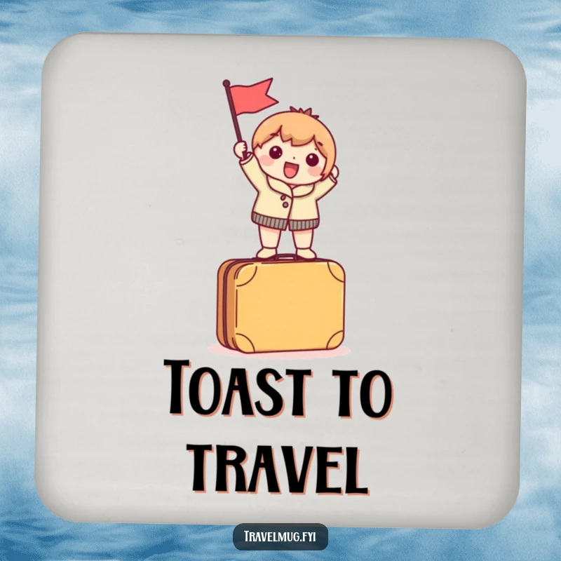 Funny Drink Coaster featuring a character excitedly waving a tiny flag while standing on a suitcase, adding travel humor.