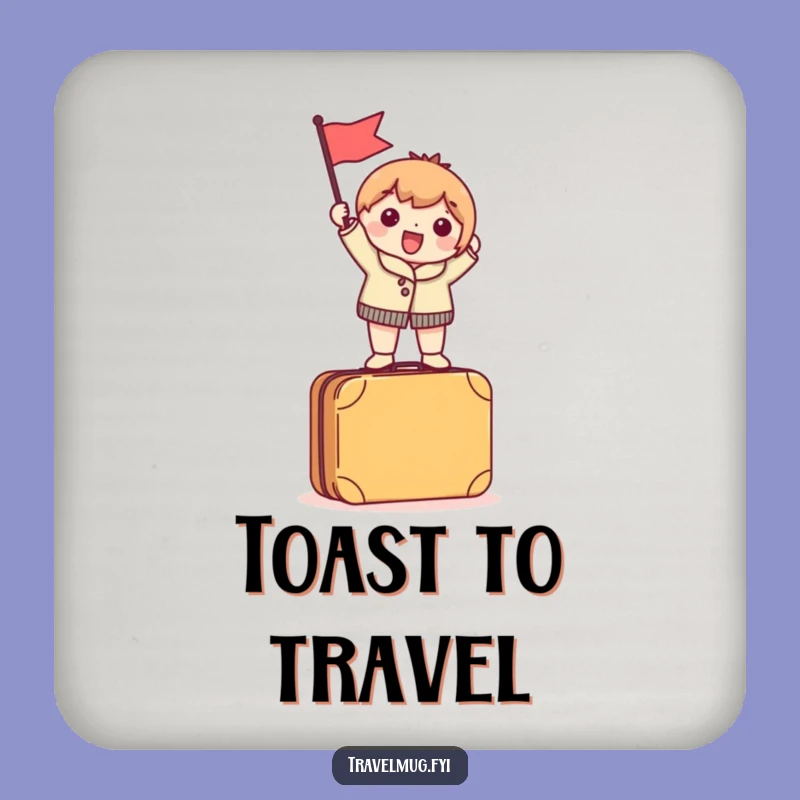 Funny Coaster Set: Traveler Character, Protect Tables with Humor