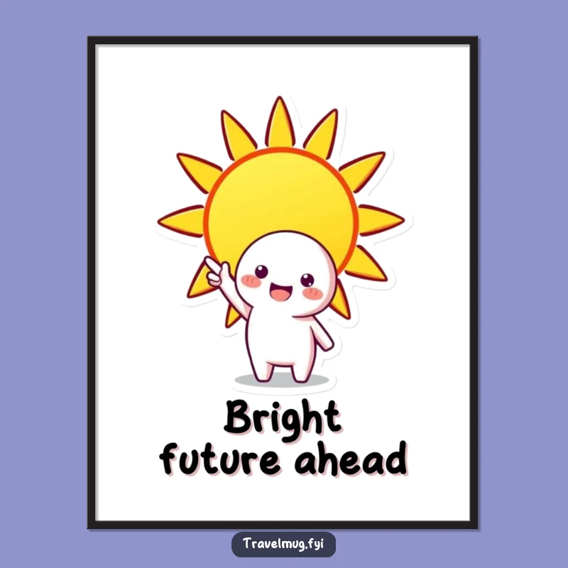 Funny Sunny Day Poster: Cheerful Character Welcomes Sun, Uplifting Art