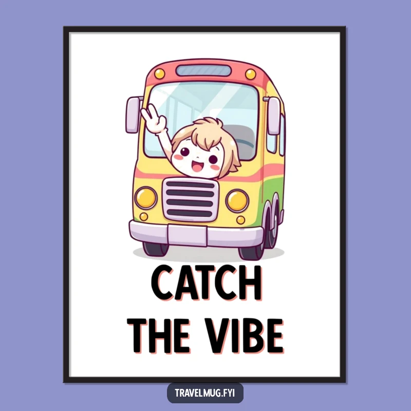 Funny Whimsical Bus Rider Poster - Colorful Wall Art for Travelers