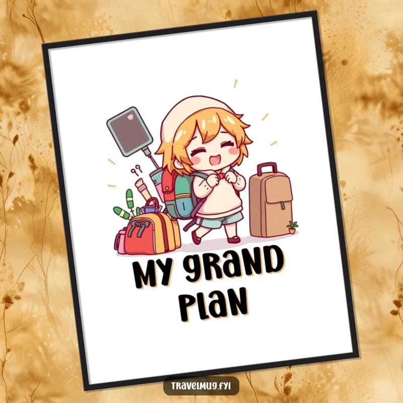 Funny poster depicting a character gleefully stuffing a backpack with a variety of funny and comical items for a trip.