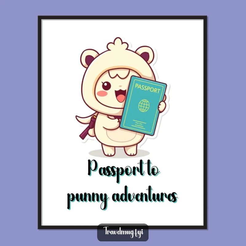 Funny Kawaii Passport Holder Free Printable Wall Art: Travel Decor