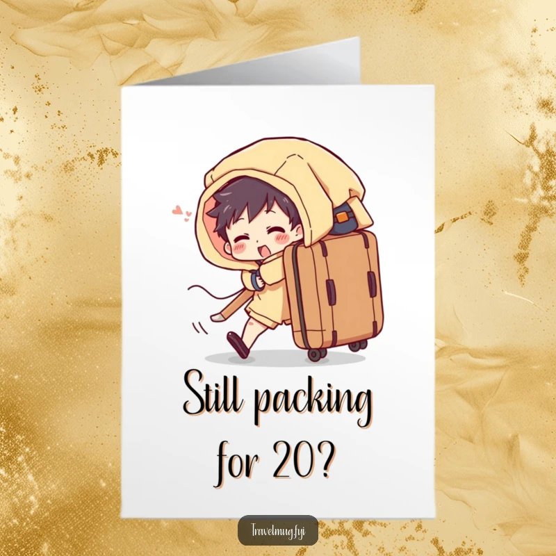 Funny Free Printable Birthday Card: Character wrestling with an overstuffed, bursting suitcase.