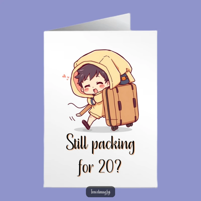 Free Printable Birthday Card: Funny Suitcase Struggle, Humorous Downloadable Gift