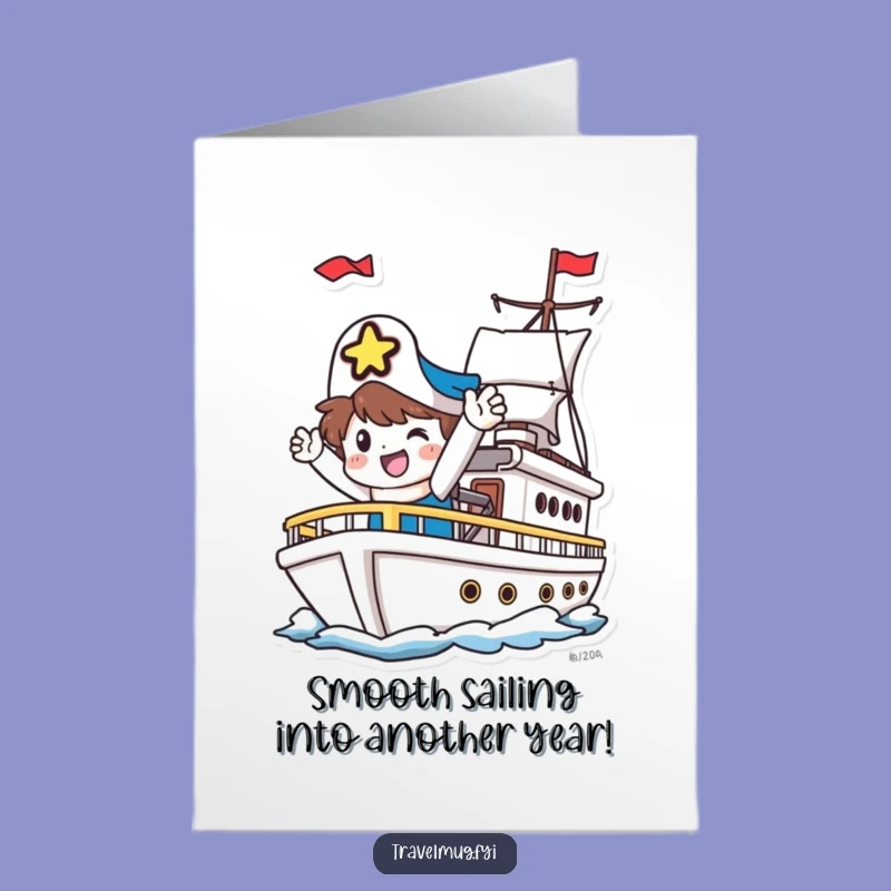 Free Printable Funny Farewell Birthday Card: Ship Character Sending Wishes Downloadable Gift!