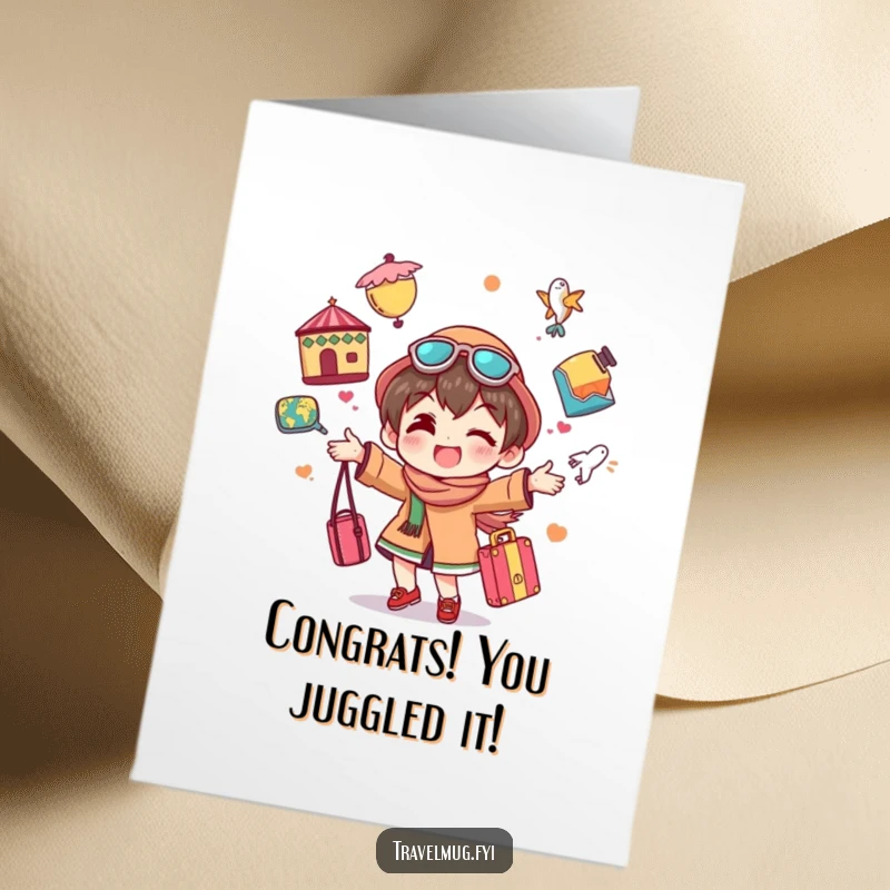 Funny Free Printable Congratulations Card: Character joyfully juggling travel souvenirs, signifying a successful and fun adventure.