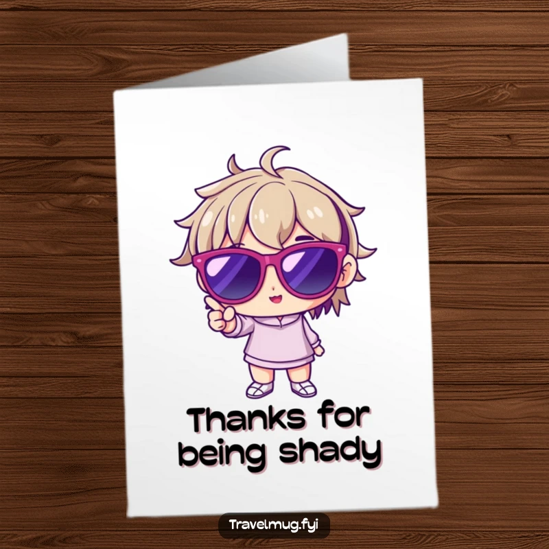 Funny Free Printable Thank You Card: Character sporting oversized sunglasses, striking a cool pose. A hip DIY thank you.